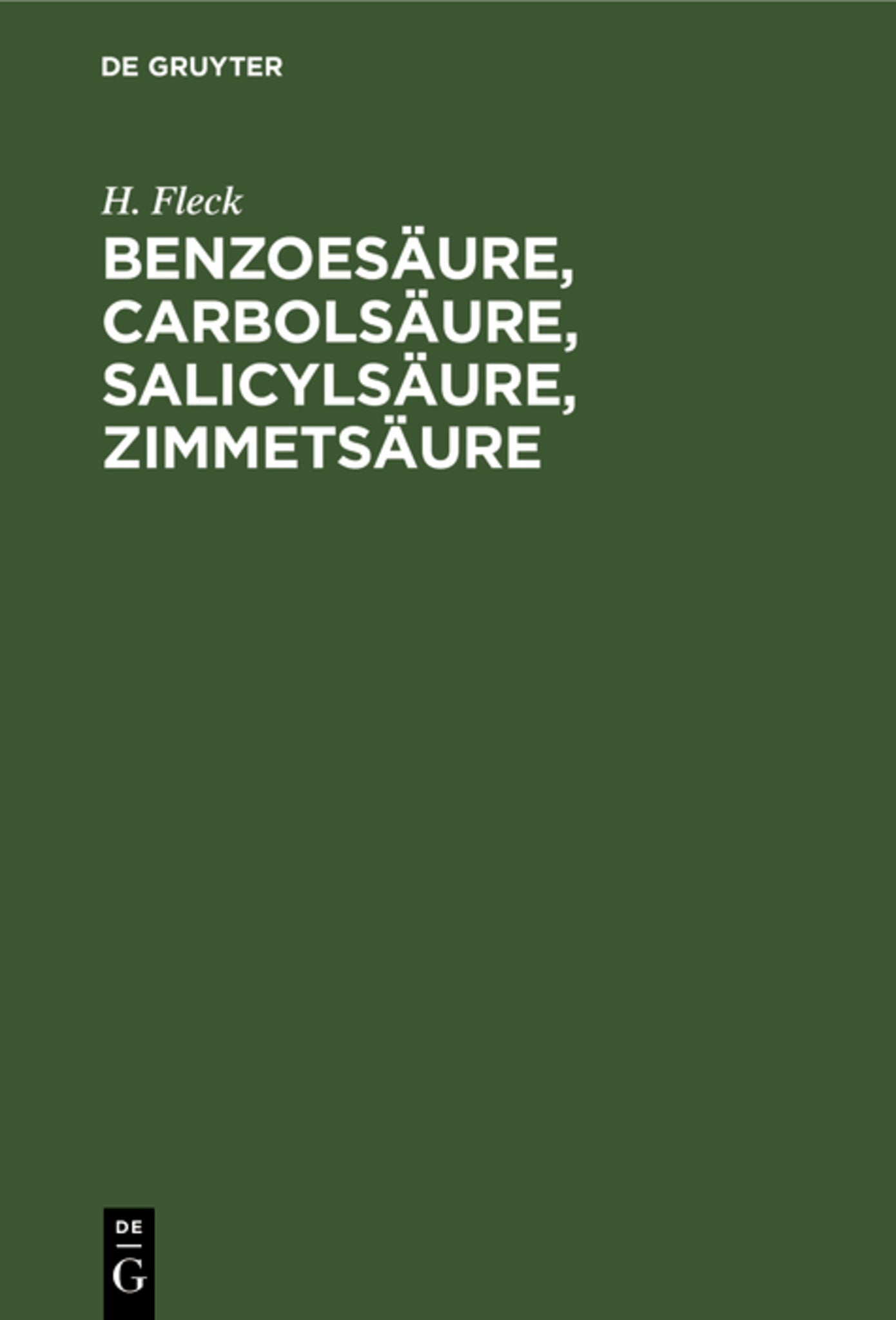 Cover image for Benzoesäure, Carbolsäure, Salicylsäure, Zimmetsäure ISBN 9783486722871